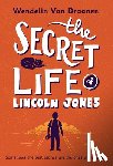 Draanen, Wendelin Van - The Secret Life of Lincoln Jones