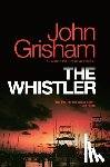 Grisham, John - Whistler