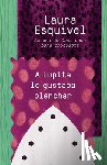 Esquivel, Laura - A Lupita Le Gustaba Planchar / Lupita Always Liked to Iron: [Lupita Always Liked to Iron]