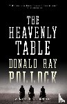 Pollock, Donald Ray - Heavenly Table