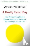 Ayelet Waldman - A Really Good Day