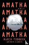 Tidbeck, Karin - Amatka