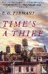 Firmani, B. G. - Time's a Thief