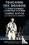 Hatch, James, D'Andrea, Christian - Touching the Dragon