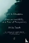 Busch, Akiko - How to Disappear