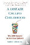 Wedge, Marilyn (Marilyn Wedge) - A Disease Called Childhood