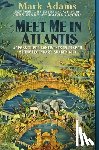 Adams, Mark - Meet Me in Atlantis