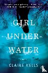 Kells, Claire - Girl Underwater