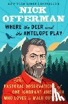 Offerman, Nick - Where the Deer and the Antelope Play