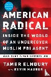 Tamer Elnoury, Kevin Maurer - American Radical
