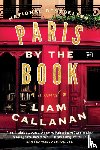 Callanan, Liam - Paris by the Book