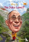 Rau, Dana Meachen, Who HQ - Who Is the Dalai Lama?