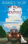 Taylor, Mildred D. - The Road to Memphis