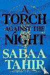 Tahir, Sabaa - Torch Against the Night