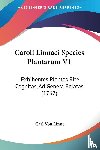 Linne, Carl Von - Caroli Linnaei Species Plantarum V1