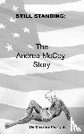 Perry, Jr. - Still Standing: the Story of Andrea Mccoy