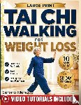 Meng, Serena - Tai Chi Walking for Weight Loss