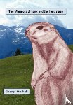 Mitchell, Senator George - The Marmots of Lenk and the long sleep