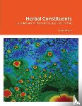 Ganora, Lisa - Herbal Constituents, 2nd Edition
