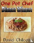 Chilcott, David - One Pot Chef Dinner Winner