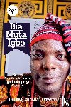 Onyemaechi, Chukwu Christian - Bia Muta Igbo (1)