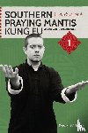 Welther, David - Fundamentals of Southern Praying Mantis Volume One