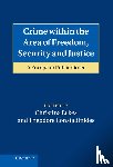  - Crime within the Area of Freedom, Security and Justice