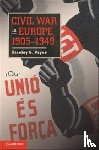 Payne, Stanley G. (University of Wisconsin - Civil War in Europe, 1905–1949