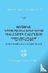 Nourdin, Ivan (Universite de Nancy I, Peccati, Giovanni (Universite du Luxembourg) - Normal Approximations with Malliavin Calculus