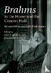  - Brahms in the Home and the Concert Hall