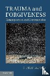 Alford, C. Fred (University of Maryland - Trauma and Forgiveness