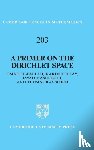 El-Fallah, Omar, Kellay, Karim (Universite de Bordeaux), Mashreghi, Javad (Universite Laval, Ransford, Thomas (Universite Laval - A Primer on the Dirichlet Space
