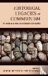 - Historical Legacies of Communism in Russia and Eastern Europe