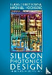 Chrostowski, Lukas (University of British Columbia, Hochberg, Michael - Silicon Photonics Design