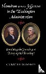 Holloway, Carson (University of Nebraska - Hamilton versus Jefferson in the Washington Administration