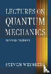 Weinberg, Steven (University of Texas - Lectures on Quantum Mechanics