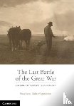 Scates, Bruce (Australian National University, Oppenheimer, Melanie (Flinders University of South Australia) - The Last Battle