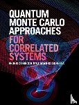 Becca, Federico, Sorella, Sandro (Scuola Internazionale Superiore di Studi Avanzati - Quantum Monte Carlo Approaches for Correlated Systems