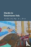 - Murder in Renaissance Italy