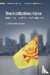 Menaldo, Victor (University of Washington) - The Institutions Curse