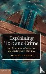 Dyson, Matthew (University of Oxford) - Explaining Tort and Crime