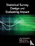 Roy, Tarun Kumar, Acharya, Rajib, Roy, Arun - Statistical Survey Design and Evaluating Impact