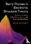 Vanderbilt, David (Rutgers University - Berry Phases in Electronic Structure Theory