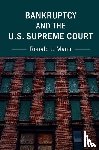 Mann, Ronald J. - Bankruptcy and the U.S. Supreme Court