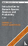 Li, Daniel, Queffelec, Herve (Universite de Lille I) - Introduction to Banach Spaces: Analysis and Probability: Volume 1