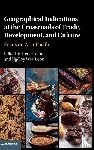  - Geographical Indications at the Crossroads of Trade, Development, and Culture