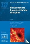  - Fine Structure and Dynamics of the Solar Photosphere (IAU S327)