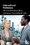 Spencer-Oatey, Helen (University of Warwick), Kadar, Daniel Z. - Intercultural Politeness