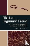 Dufresne, Todd (Lakehead University - The Late Sigmund Freud