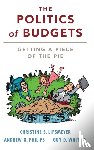 Lipsmeyer, Christine S. (Texas A & M University), Philips, Andrew Q. (University of Colorado Boulder), Whitten, Guy D. (Texas A & M University) - The Politics of Budgets